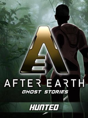 cover image of Hunted - After Earth